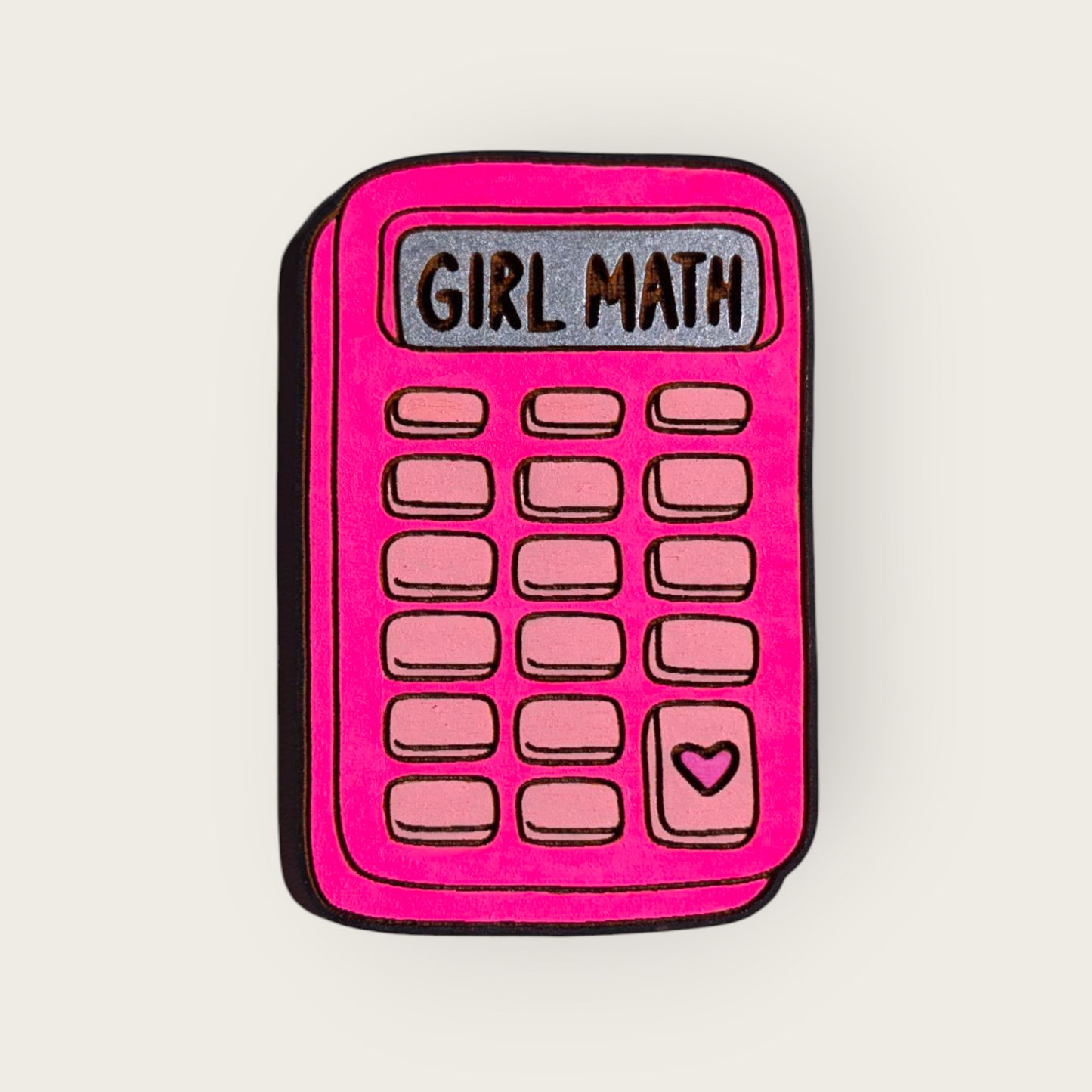 Girl Math Calculator XL Wood Magnet