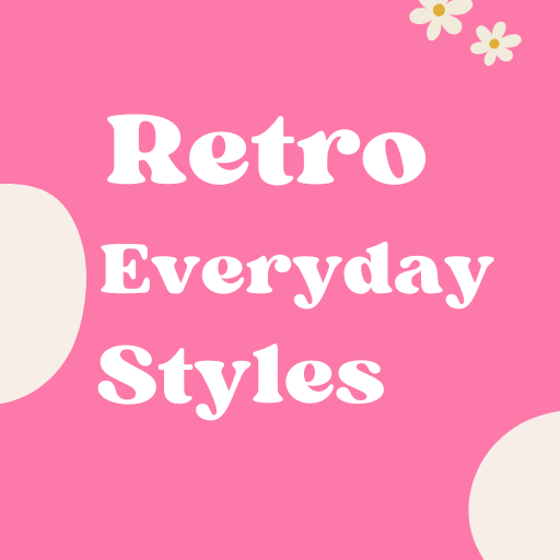 Retro Everyday Styles