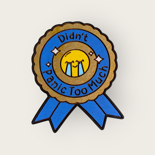 Didn't Panic Award XL Wood Magnet