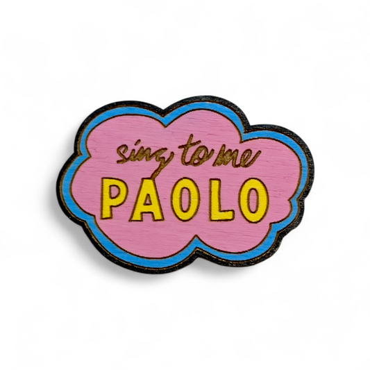 Sing To Me Paolo Lizzie McGuire Inspired Hand Painted Wood Magnet